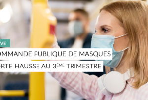 Article - Forte hausse des marchés publics de masques