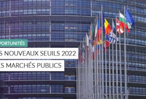 Article - les nouveaux seuils 2022 des marchés publics