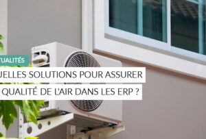 Article - La qualité de l'air dans les ERP