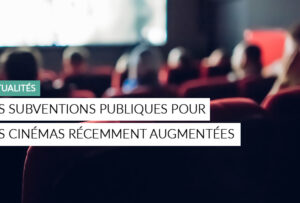 Article - Subventions publiques pour les cinémas